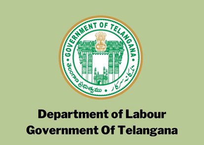 GOVERNMENT OF TELANGANA AND DEPARTMENT OF LABOR